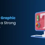How Creative Graphic Design Builds a Strong Brand Identity
